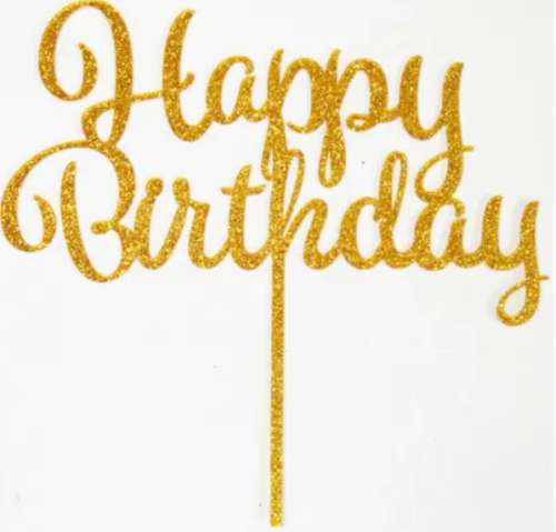 Happy Birthday Acrylic Cake Topper - Gold Glitter - Click Image to Close